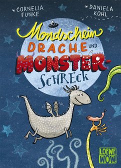Mondscheindrache und Monsterschreck von Loewe / Loewe Verlag